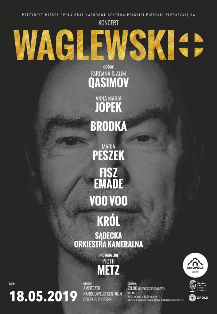 Plakat przedstawia twarz Wojciecha Waglewskiego: zespół VooVoo i SOK - orkiestra i Dobry Kwartet wystąpili na Dniach Opola